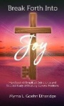 Break Forth into JOY