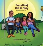 Everything Will Be Okay - Dealing with Grief and Loss