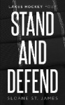 Stand and Defend