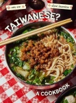 Taiwanese? - A Rambling Reflection on the Recipes, Cultures, and People Defining this Island