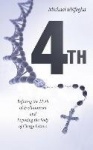 4th: Refuting the Myth of Evolutionism and Exposing the Folly of Clergy Letters