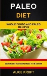 Paleo Diet - Quick and Easy Paleo Recipes and Get Fit the Easy Way (Weight Loss With Paleo Diet for Beginners)