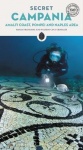 Secret Campania Guide - A guide to the unusual and unfamiliar