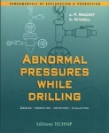 Abnormal Pressures While Drilling: Origins, Prediction, Detection, Evaluation