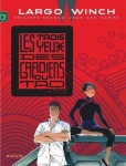 Largo Winch tome 15 - Les trois yeux des gardiens du Tao