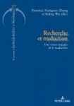 Recherche Et Traduction - Une Vision Engagée de la Traduction