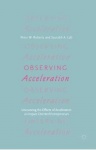 Observing Acceleration - Uncovering the Effects of Accelerators on Impact-Oriented Entrepreneurs