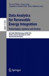 Data Analytics for Renewable Energy Integration. Technologies, Systems and Society - 6th ECML PKDD Workshop, DARE 2018, Dublin, 