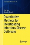 Quantitative Methods for Investigating Infectious Disease Outbreaks