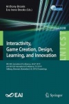 Interactivity, Game Creation, Design, Learning, and Innovation : 8th EAI International Conference, ArtsIT 2019, and 4th EAI