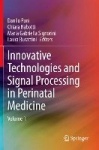 Innovative Technologies and Signal Processing in Perinatal Medicine : Volume 1