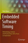 Embedded Software Timing : Methodology, Analysis and Practical Tips with a Focus on Automotive