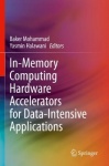In-Memory Computing Hardware Accelerators for Data-Intensive Applications