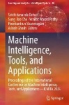 Machine Intelligence, Tools, and Applications - Proceedings of the International Conference on Machine Intelligence, Tools, and 