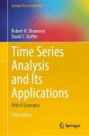Time Series Analysis and Its Applications : With R Examples