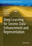 Deep Learning for Seismic Data Enhancement and Representation