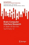 Brain-Computer Interface Research - A State-of-the-Art Summary 12