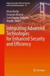 Integrating Advanced Technologies for Enhanced Security and Efficiency