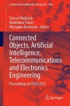 Connected Objects, Artificial Intelligence, Telecommunications and Electronics Engineering : Proceedings of COCIA'2025