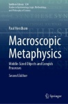 Macroscopic Metaphysics - Middle-Sized Objects and Longish Processes