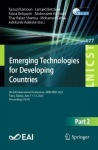 Emerging Technologies for Developing Countries : 8th EAI International Conference, AFRICATEK 2025, Tunis, Tunisia, June