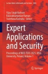 Expert Applications and Security : Proceedings of NICE-TEAS 2025, WSG University, Poland, Volume 1