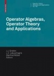 Operator Algebras, Operator Theory and Applications : 18th International Workshop on Operator Theory and Applications,