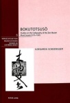 Bokutotsuso - Studies on the Calligraphy of the Zen Master Muso Soseki (1275-1351)