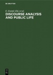 Discourse Analysis and Public Life - The Political Interview and Doctor-Patient Conversation. Papers from the Groningen Conferen