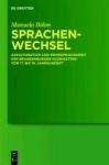 Sprachenwechsel - Akkulturation und Mehrsprachigkeit der Brandenburger Hugenotten vom 17. bis 19. Jahrhundert