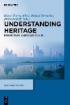 Understanding Heritage - Perspectives in Heritage Studies