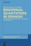 Binominal Quantifiers in Spanish - Conceptually-driven Analogy in Diachrony and Synchrony