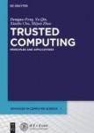 Trusted Computing - Principles and Applications