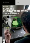 Surface Characterization Techniques - From Theory to Research