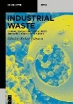 Industrial Waste - Characterization, Modification and Applications of Residues