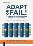 Adapt or Fail! - A 5x5 Governance Framework for Boards of Directors