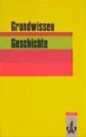 Grundwissen Geschichte