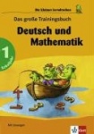 Das große Trainingsbuch Deutsch und Mathematik 1. Schuljahr. RSR 2006