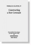 Constructing a New Covenant - Discursive Strategies in the Damascus Document and Second Corinthians