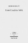 From Enoch to Tobit - Collected Studies in Ancient Jewish Literature