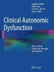 Clinical Autonomic Dysfunction : Measurement, Indications, Therapies, and Outcomes