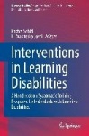 Interventions in Learning Disabilities - A Handbook on Systematic Training Programs for Individuals with Learning Disabilities