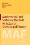Mathematical and Statistical Methods for Actuarial Sciences and Finance