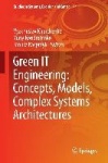 Green IT Engineering: Concepts, Models, Complex Systems Architectures