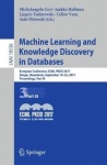 Machine Learning and Knowledge Discovery in Databases - European Conference, ECML PKDD 2017, Skopje, Macedonia, September 18–22,