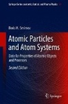 Atomic Particles and Atom Systems - Data for Properties of Atomic Objects and Processes