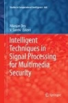 Intelligent Techniques in Signal Processing for Multimedia Security