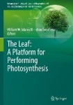 The Leaf: A Platform for Performing Photosynthesis