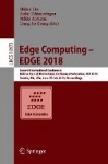 Edge Computing – EDGE 2018 - Second International Conference, Held as Part of the Services Conference Federation, SCF 2018, Seat