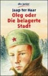 Oleg oder Die belagerte Stadt